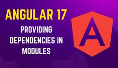 Angular 17: Providing Dependencies in Modules with Examples
